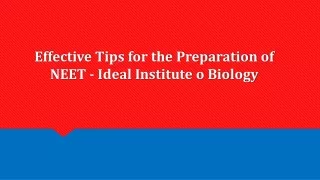 effective tips for the preparation of neet ideal institute o biology