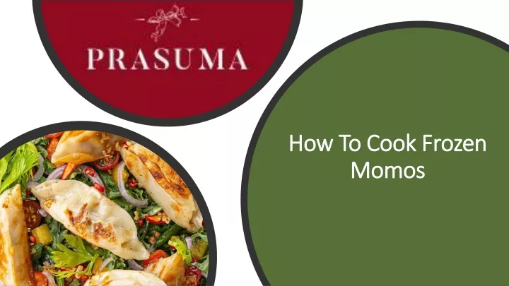 how to cook frozen momos