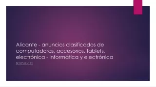 Alicante - anuncios clasificados de computadoras, accesorios, tablets, electrónica - informática y electrónic