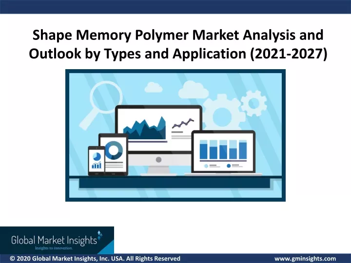 shape memory polymer market analysis and outlook