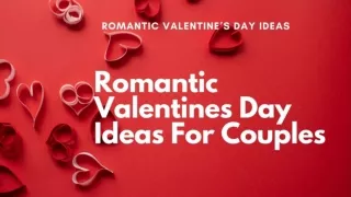 Romantic Valentines Day Ideas For Couples