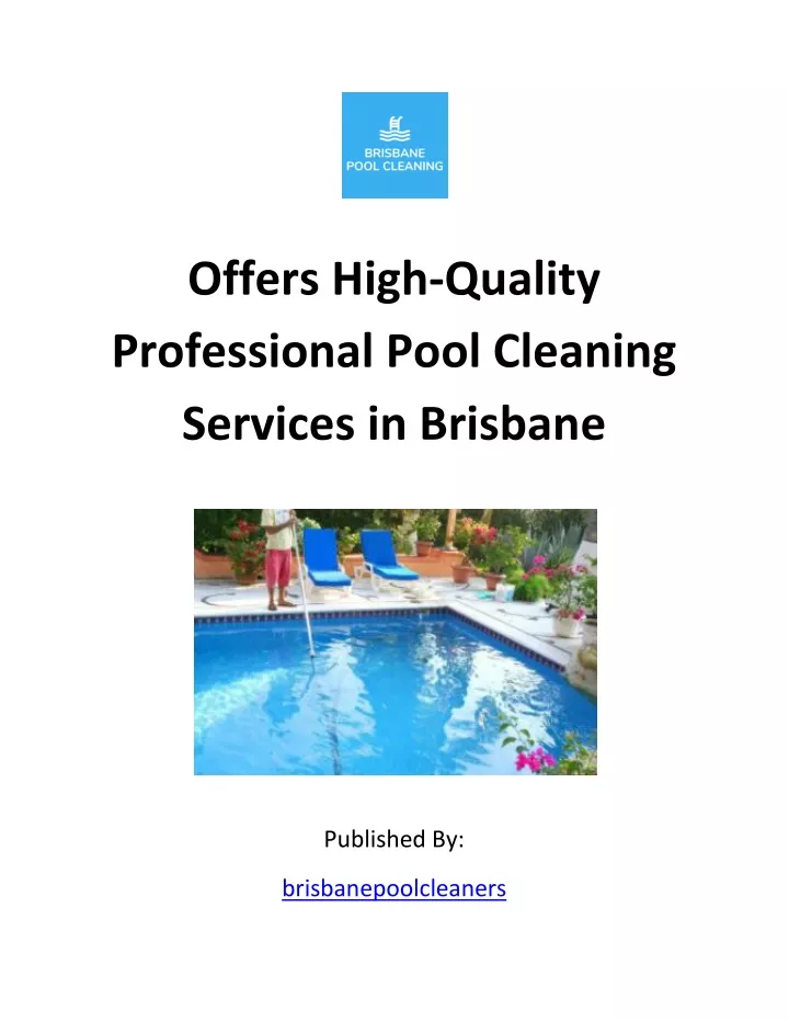 offers high quality professional pool cleaning