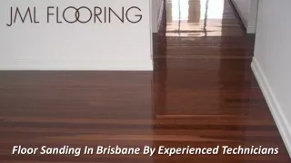 Floor Sanding In Brisbane By Experienced Technicians