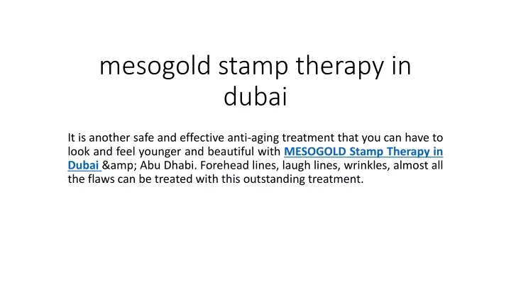 mesogold stamp therapy in dubai