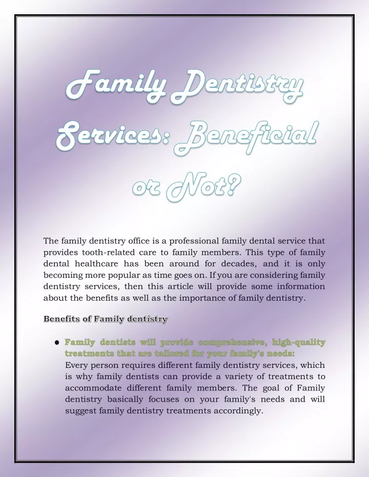 the family dentistry office is a professional