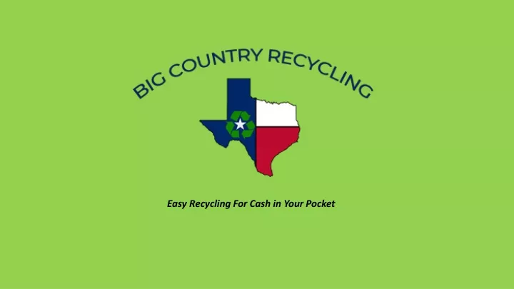 easy recycling for cash in your pocket