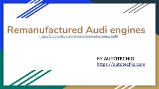 Remanufactured Audi engines