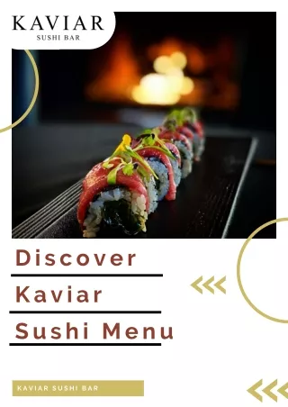 Kaviar Sushi Menu – Authentic Sushi Food in Pasadena
