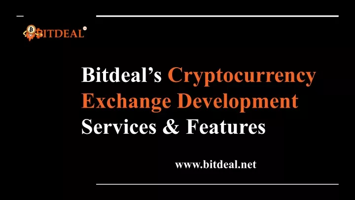 bitdeal s cryptocurrency exchange development