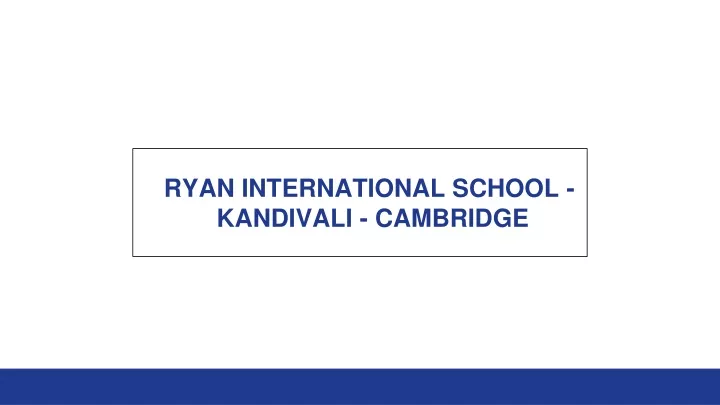 ryan international school kandivali cambridge