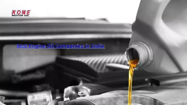 best engine oil companies in india