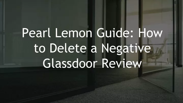 pearl lemon guide how to delete a negative