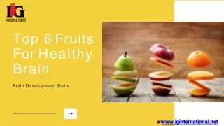 Top 6 Fruits for Healthy Brain - IG International