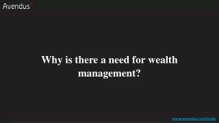 why is there a need for wealth management