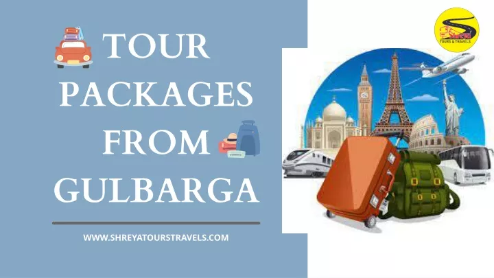 tour packages from gulbarga