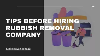 Things to Know Before Hiring Rubbish Removal Company