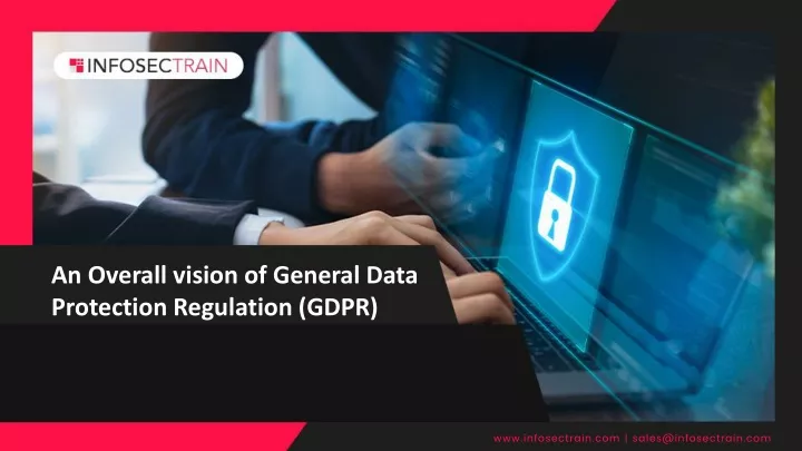 an overall vision of general data protection