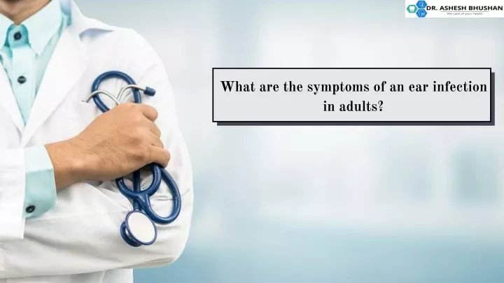 what are the symptoms of an ear infection