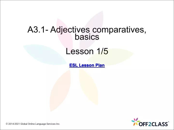 a3 1 adjectives comparatives basics