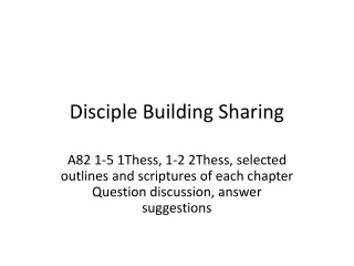 1-5 1Thess, 1-2 2Thess, selected outlines and scriptures of each chapter Questio