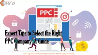 Expert Tips to Select the Right PPC Company: A Guide