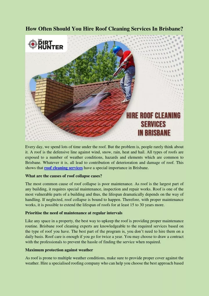how often should you hire roof cleaning services