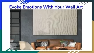 evoke emotions with your wall art