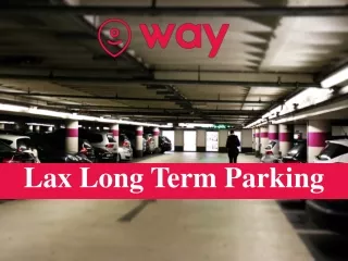 Lax Long Term Parking