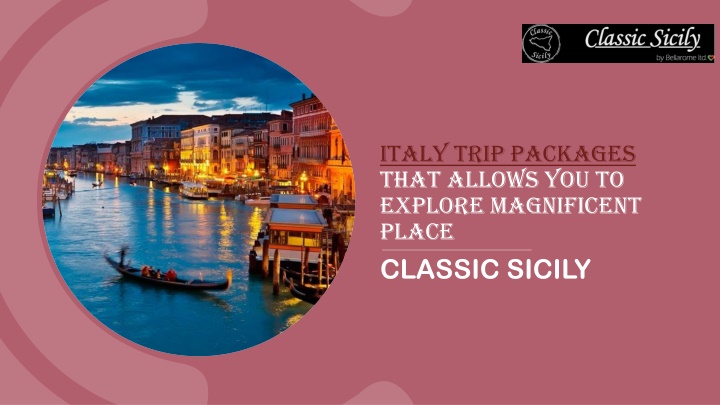 italy trip packages that allows you to explore