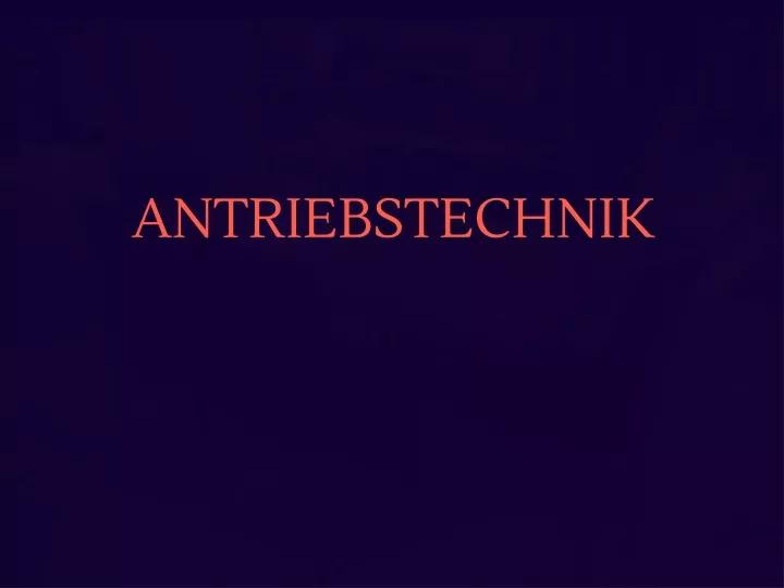 antriebstechnik