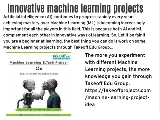 Innovative machine learning projects