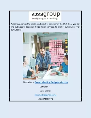 Brand Identity Designers in UsaBrand Identity Designers In USA| Axasgroup.com