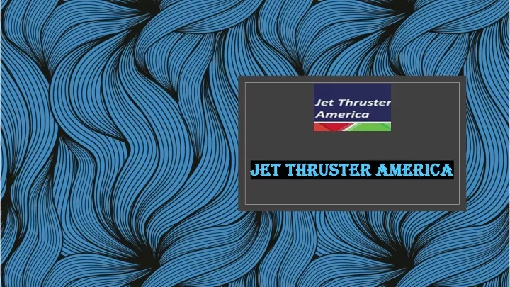jet thruster america jet thruster america