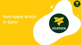 Best Apple Watch in Qatar - STARTECH STORE