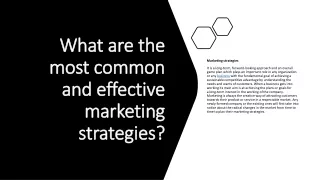 What are the most common and effective marketing strategies?