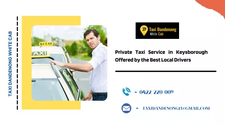 taxi dandenong white cab