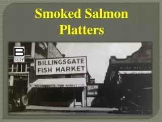 Smoked Salmon Platters