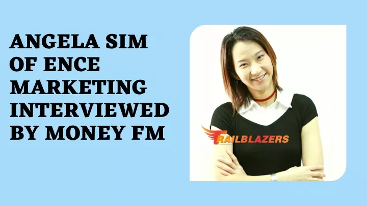 angela sim of ence marketing interviewed by money