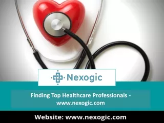 Finding Top Healthcare Professionals - www.nexogic.com