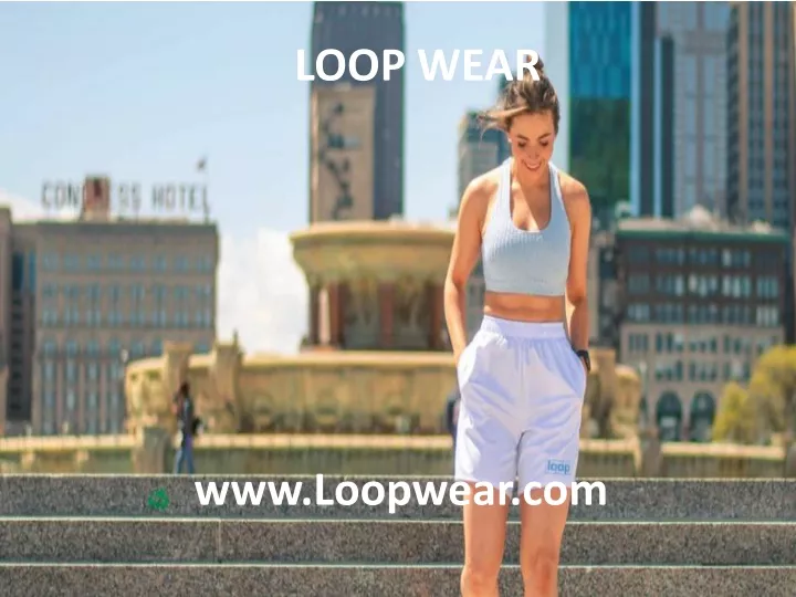 loop wear