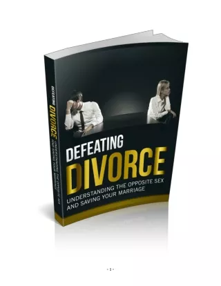 DEFEATING DIVORCE UNDERSTANDING TE OPPOSITE SEX AND SAVING YOUR MARRIAGE