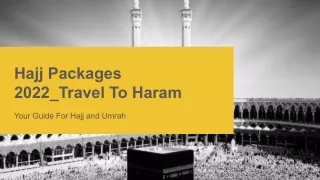 Hajj Packages 2022_Travel To Haram