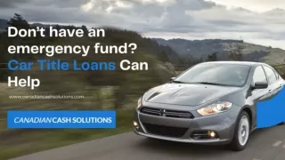 How Car Title Loans Victoria can help you in poor finance