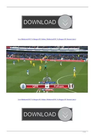Live Motherwell FC Vs Rangers FC Online | Motherwell FC Vs Rangers FC Stream Link 4