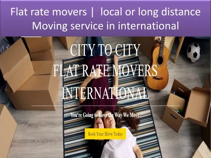 flat rate movers local or long distance moving