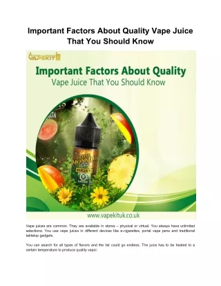 Important Factors About Quality Vape Juice That You Should Know