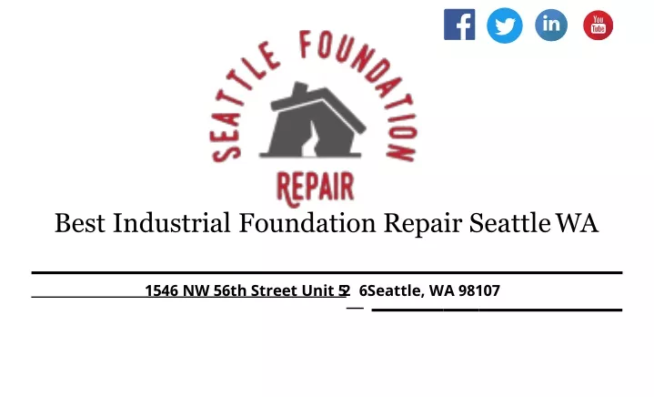 best industrial foundation repair seattle wa