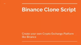 Binance Clone Script - To launch Crypto Exchange Platform like Binance