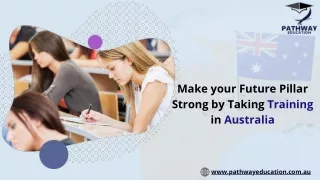 Get Training in Australia by Experts