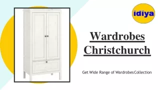 Online Wardrobes Christchurch | Furniture sale christchurch | Idiya Ltd